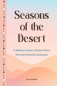 Seasons of the Desert