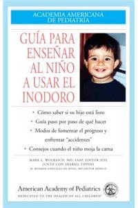 Guia Para Ensenar Al Nino A Usar El Inodoro