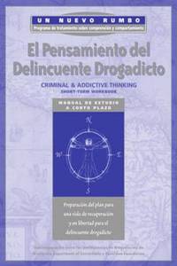 El Pensamiento del Delincuente Drogadicto