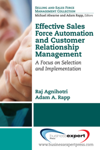 Effective Sales Force Automation And Customer Relationship Management