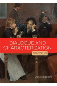 Dialogue and Characterization