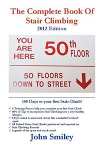 Complete Book of Stair Climbing (2012 Edition)
