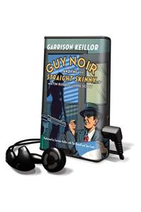 Guy Noir and the Case of the Straight Skinny