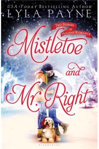 Mistletoe and Mr. Right