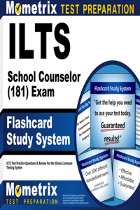 Ilts School Counselor (181) Exam Flashcard Study System