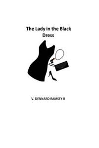 The Lady in the Black Dress