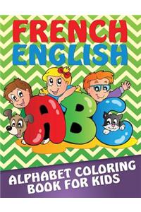 French-English Alphabet Coloring Book for Kids