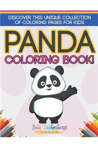 Panda Coloring Book! Discover This Unique Collection Of Coloring Pages For Kids