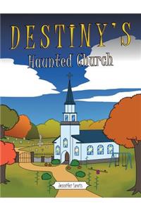 Destiny's Haunted Church