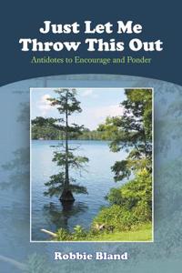 Just Let Me Throw This Out