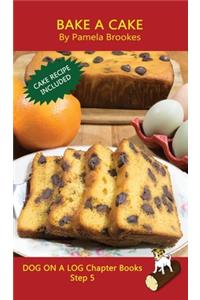 Bake A Cake Chapter Book