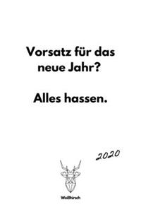 Vorsatz Alles hassen