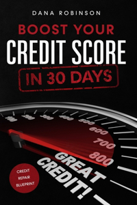 Boost Your Credit Score In 30 Days