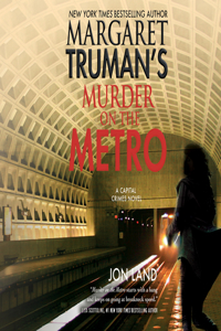 Margaret Truman's Murder on the Metro