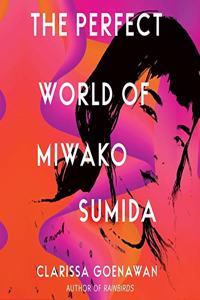 Perfect World of Miwako Sumida Lib/E