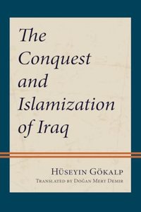 Conquest and Islamization of Iraq