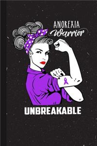 Anorexia Warrior Unbreakable