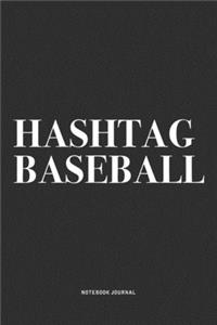 Hashtag Baseball