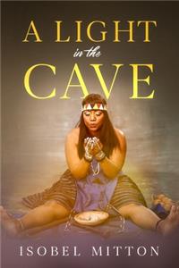 A Light in the Cave