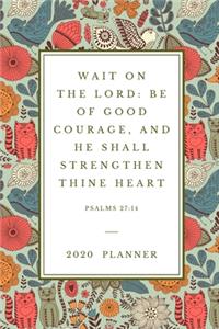 Wait on the Lord