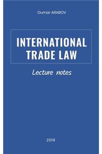 International Trade Law