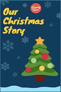 Our Christmas Story Notebook Holiday Gift