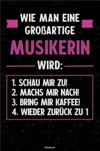 Wie man eine großartige Musikerin wird