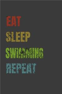 Eat Sleep Swimming Repeat