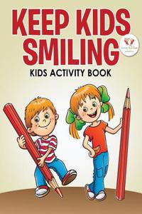 Keep Kids Smiling Kids Activity Book