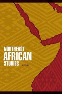 Northeast African Studies 17, No. 2