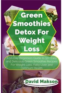 Green Smoothie Detox for Weight Loss