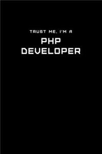 Trust Me, I'm a PHP Developer
