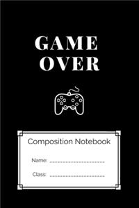Composition Notebook Game Over