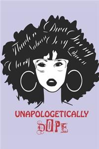Unapologetically Dope