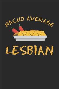 Nacho Average Lesbian