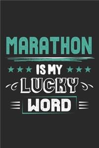 Marathon Is My Lucky Word