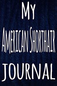 My American Shorthair Journal