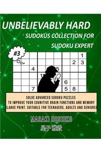 Unbelievably Hard Sudokus Collection for Sudoku Expert #3