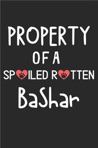 Property Of A Spoiled Rotten BaShar