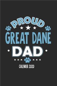 Proud Great Dane Dad Calendar 2020: Funny Cool Great Dane Dad Pocket Calender 2020 - Monthly & Weekly Planner - 6x9 - 128 Pages. Cute Gift For All Dog Dads, New Pet Owners, Fans, Lover