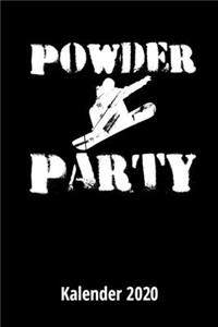 Powder Party Kalender 2020