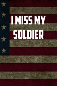 I miss my soldier