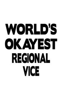World's Okayest Regional Vice