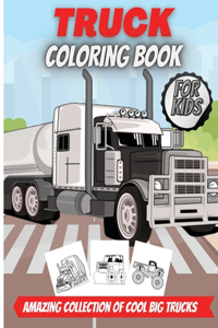 Truck Coloring Book For Kids