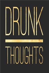 Drunk Thoughts