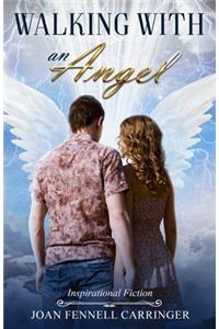 Walking with an Angel