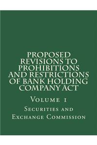Proposed Revisions to Prohibitions and Restrictions of Bank Holding Company Act