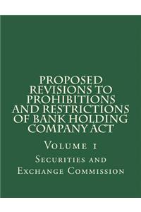 Proposed Revisions to Prohibitions and Restrictions of Bank Holding Company Act