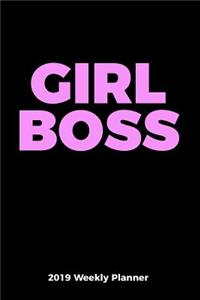 Girl Boss 2019 Weekly Planner. with an Inspiring Quote for Each Week
