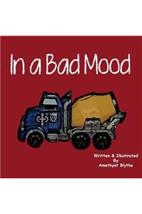 In a Bad Mood